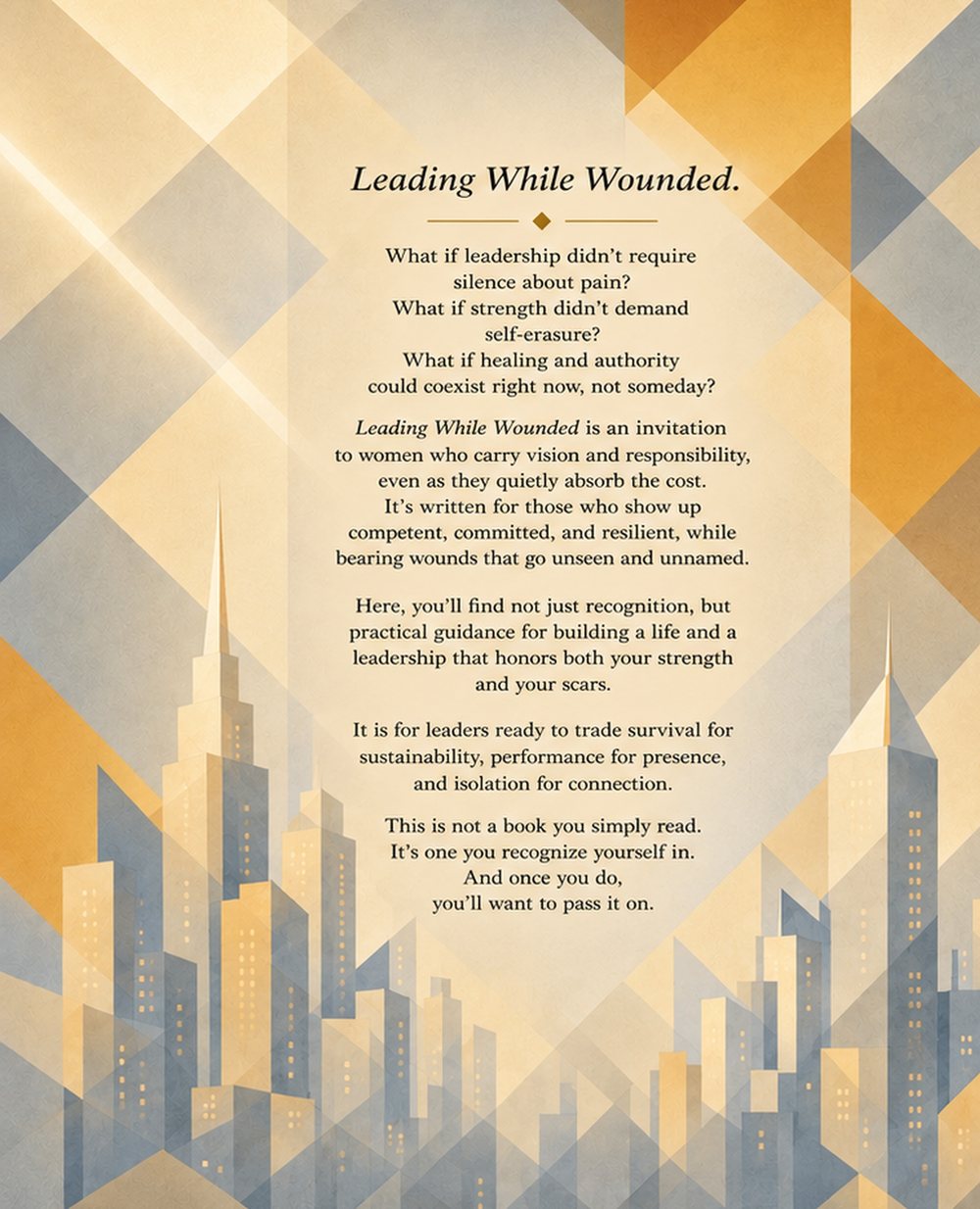 Back cover of Leading While Wounded with the book's description over an art-deco skyline